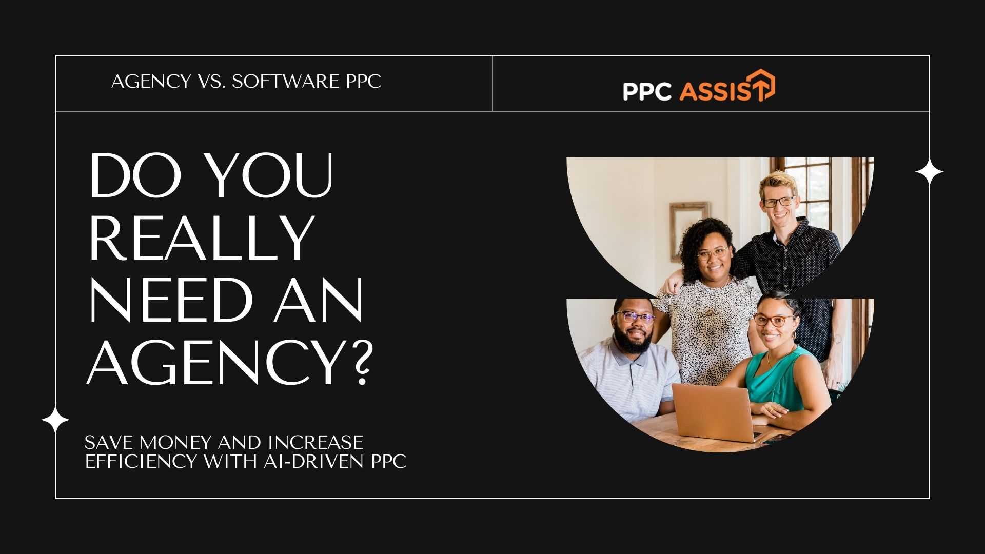 do I really need a ppc agency